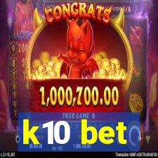 k10 bet